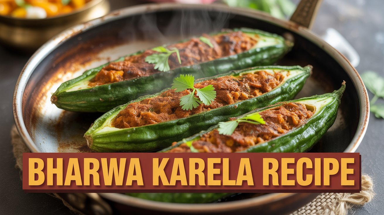 Bharwa Karela Recipe